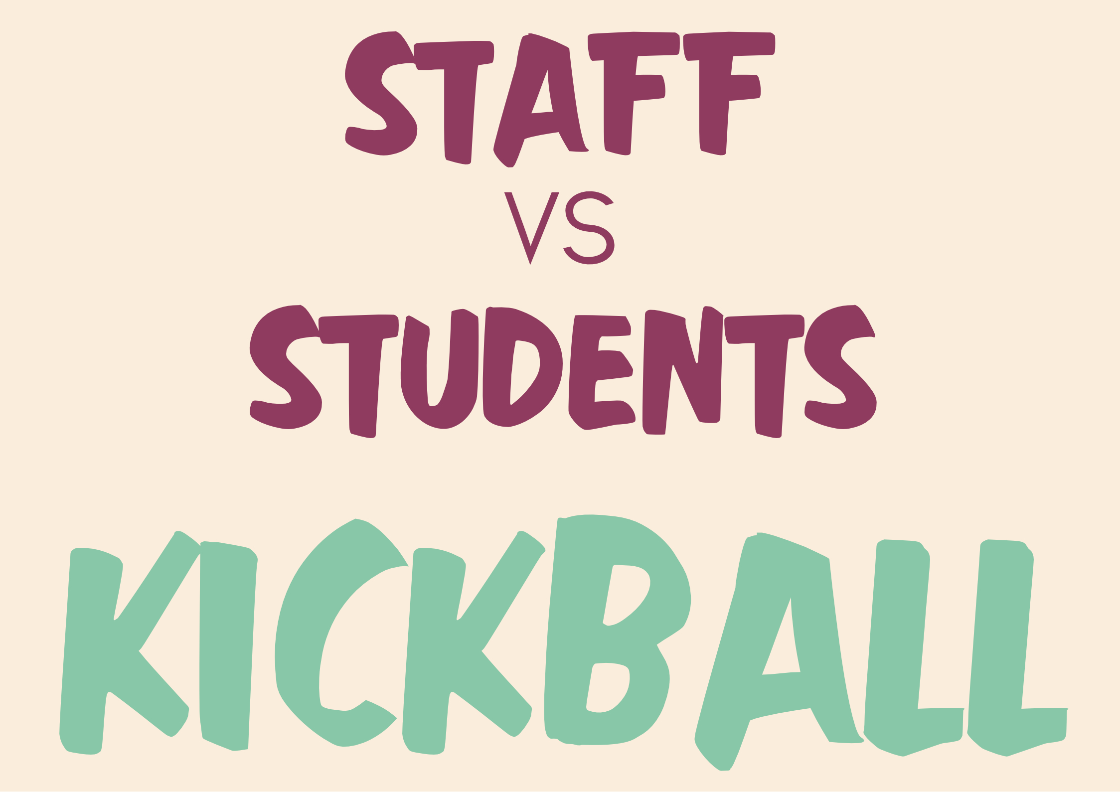 Staff VS Students : Kickball